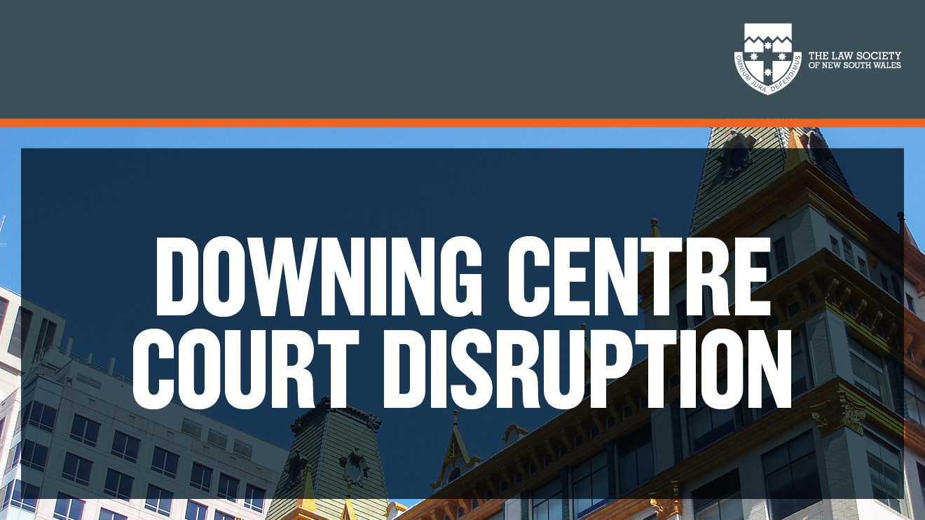 Downing Centre Court Disruption